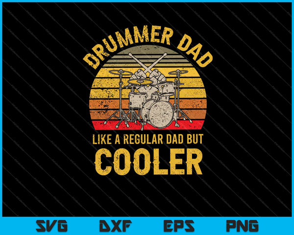 Best Drummer Dad Art For Men Father Music Drums Svg Cutting Printable Files