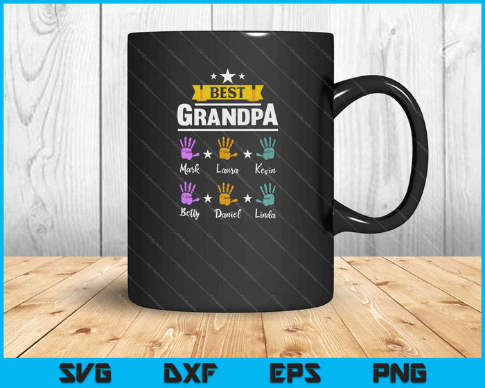 Best Grandpa Mark Laura Kevin Betty Daniel Linda SVG PNG Cutting Printable Files