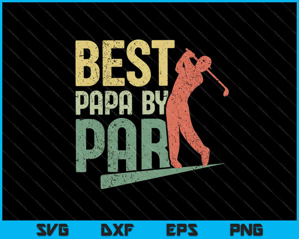 Mejor Papa por Par Día del Padre Golf SVG PNG Cortar archivos imprimibles 