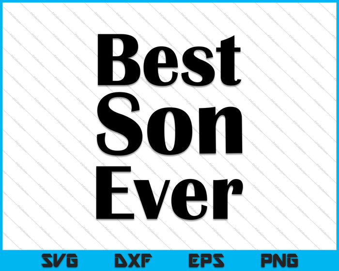 Best Son Ever Mug Design SVG PNG Cutting Printable Files