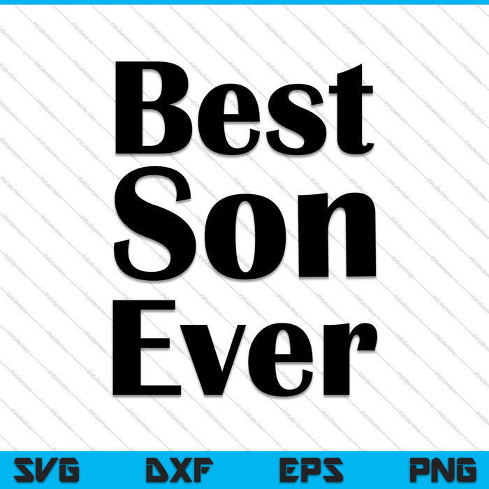 Best Son Ever Mug Design SVG PNG Cutting Printable Files