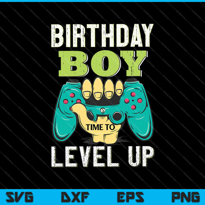 Birthday Boy Time to Level Up Video Game Birthday SVG PNG Cutting Printable Files