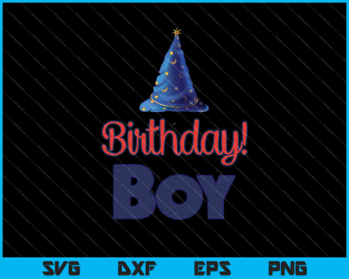 Birthday boy SVG PNG Cutting Printable Files