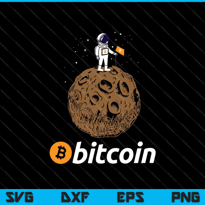 Bitcoin BTC Crypto naar de maan SVG PNG snijden afdrukbare bestanden