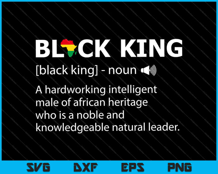 Zwarte koning definitie Afrikaanse trots Melanine opgeleide SVG PNG snijden afdrukbare bestanden 
