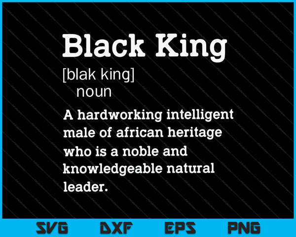 Zwarte koning definitie Afrikaanse trots Melanine opgeleide SVG PNG snijden afdrukbare bestanden