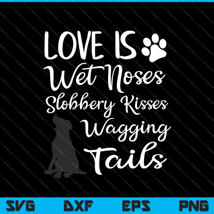 Black Labrador Retriever Love My Dog Saying Quotes SVG PNG Cutting Printable Files