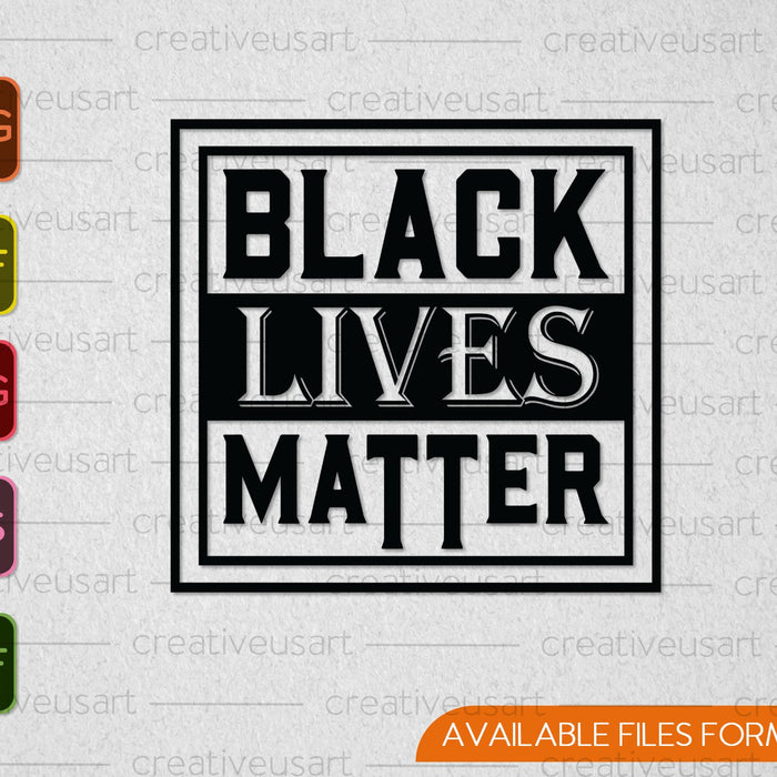 Black Lives Matter,  I Can't breathe SVG PNG Cutting Printable Files