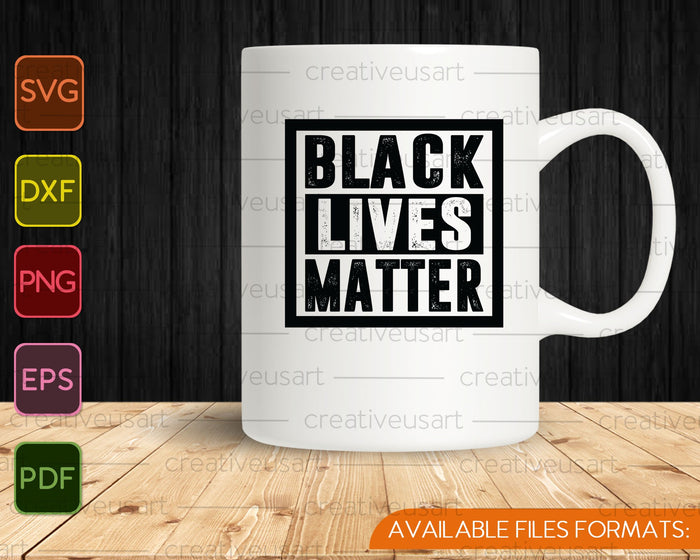 Black Lives Matter with Black Power Fist SVG PNG Cutting Printable Files