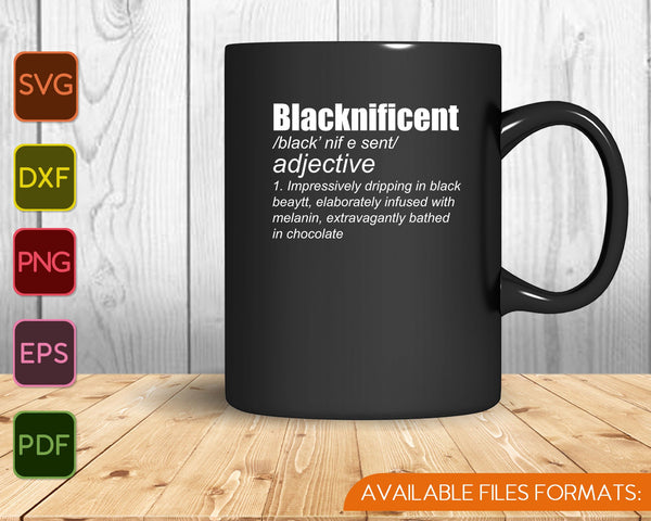 Blacknificent Afro African American Pro Black History SVG PNG Cortando archivos imprimibles