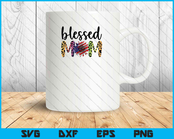 Blessed Mom SVG PNG Cutting Printable Files
