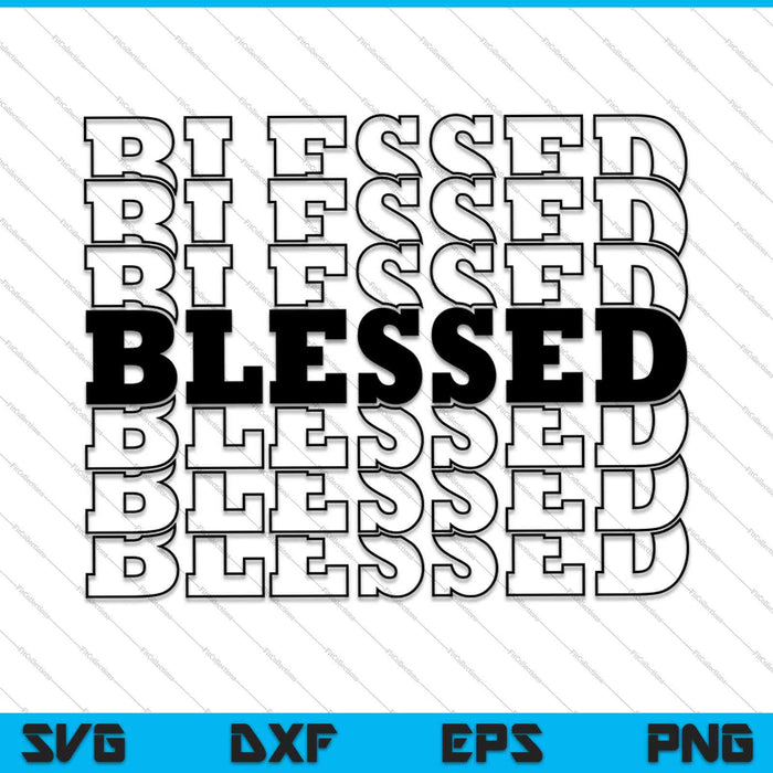 Blessed Words SVG PNG Cutting Printable Files