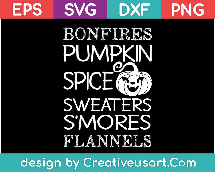 Bonfires Pumpkin Spice Sweaters S'mores Flannels SVG PNG Cutting Printable Files