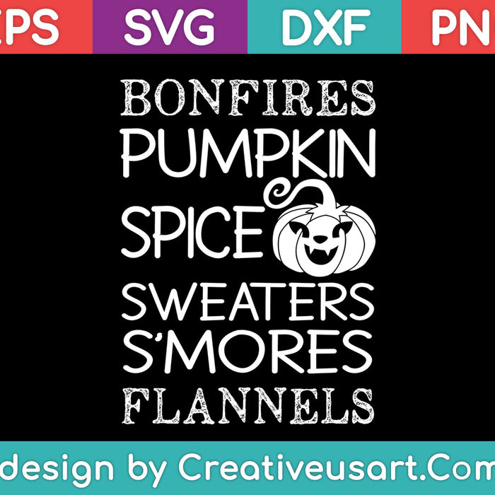 Bonfires Pumpkin Spice Sweaters S'mores Flannels SVG PNG Cutting Printable Files