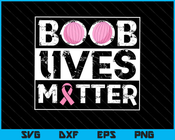 Boob Lives Matter Retro Cáncer de Mama Vintage Angustiado SVG PNG Cortando Archivos Imprimibles