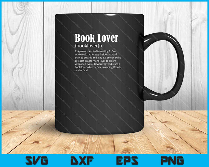 Boekenliefhebber definitie cadeau voor een enthousiaste lezer of boekenwurm SVG PNG snijden afdrukbare bestanden