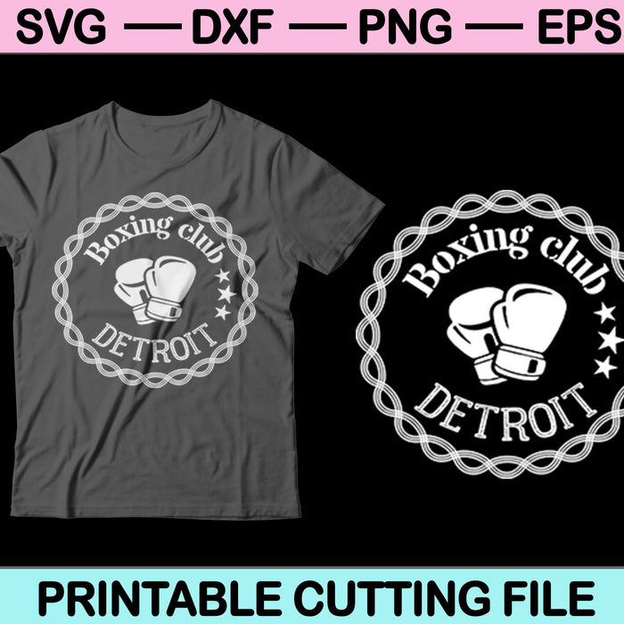 Club de Boxeo DETROIT SVG PNG Cortar archivos imprimibles