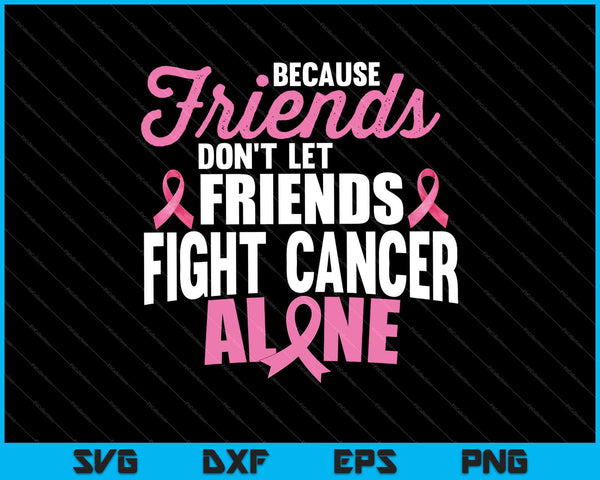 Borstkanker Survivor Shirt Ondersteuning Pink Ribbon Vrienden SVG PNG Snijden afdrukbare bestanden