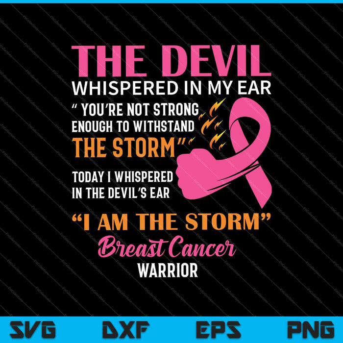 Borstkanker Warrior Ik fluisterde in het oor van de duivel SVG PNG snijden afdrukbare bestanden