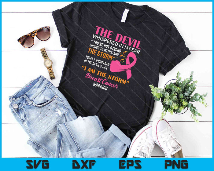 Breast Cancer Warrior I Whispered In The Devil's Ear SVG PNG Cutting Printable Files