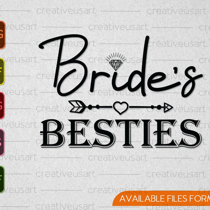 Bride's Besties Just Married SVG PNG Cutting Printable Files