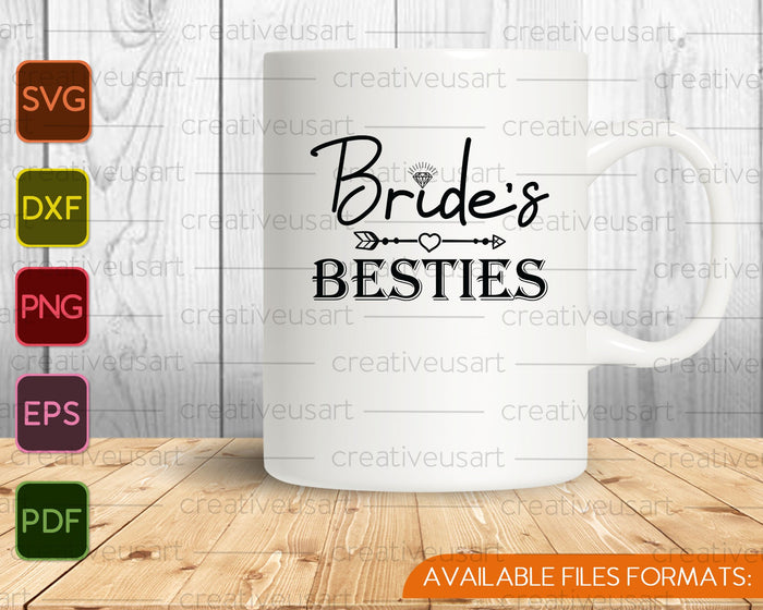 Bride's Besties Just Married SVG PNG Cutting Printable Files