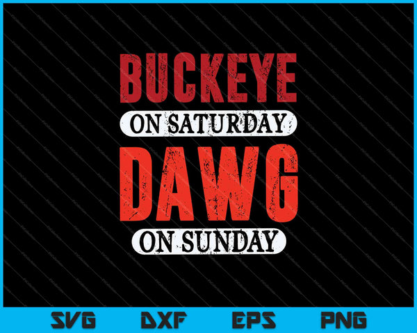Buckeye el sábado Dawg el domingo SVG PNG cortando archivos imprimibles