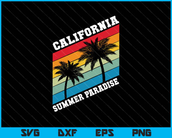 California soñando verano paraíso SVG PNG cortando archivos imprimibles