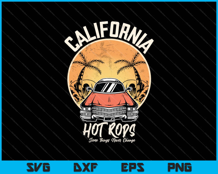 California Hot Rods SVG PNG cortando archivos imprimibles