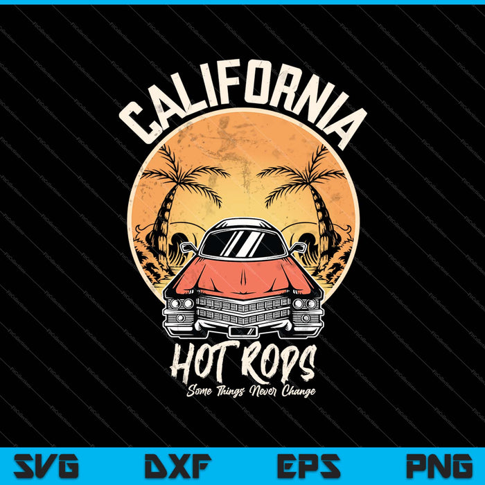 California Hot Rods SVG PNG Cutting Printable Files