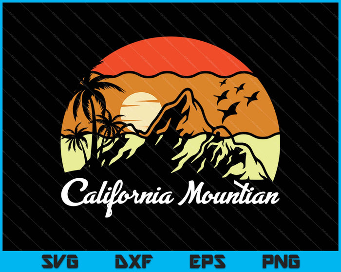 Montaña de California SVG PNG cortando archivos imprimibles