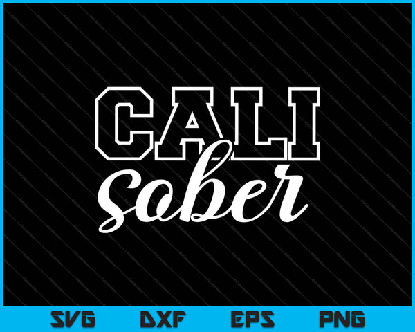 California Sober SVG PNG Cutting Printable Files