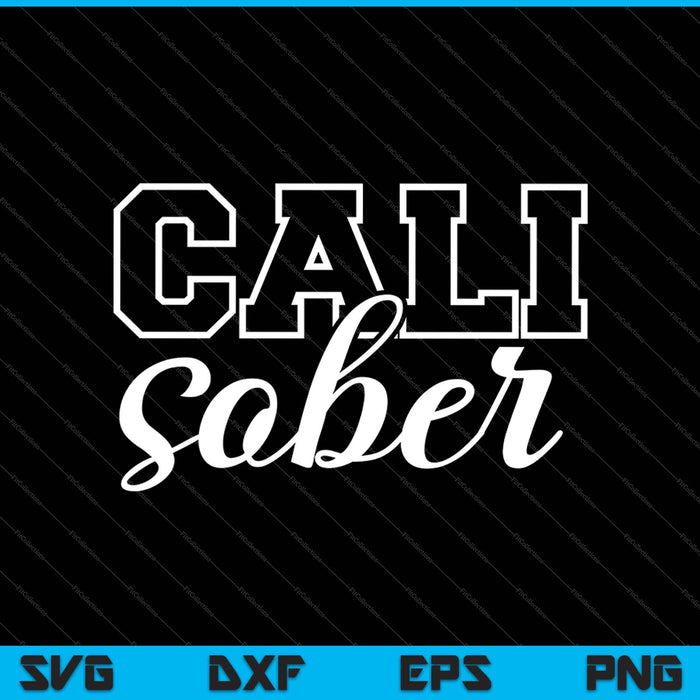 California Sober SVG PNG Cortar archivos imprimibles