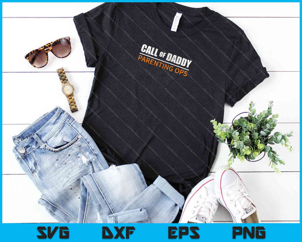 Call of Daddy Parenting Ops SVG PNG Cutting Printable Files - on a t-shirt