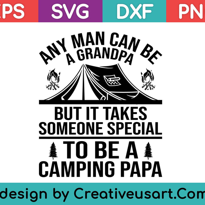 Camping Papa Grandpa Fathers Day Gift T-Shirt SVG PNG Cutting Printable Files