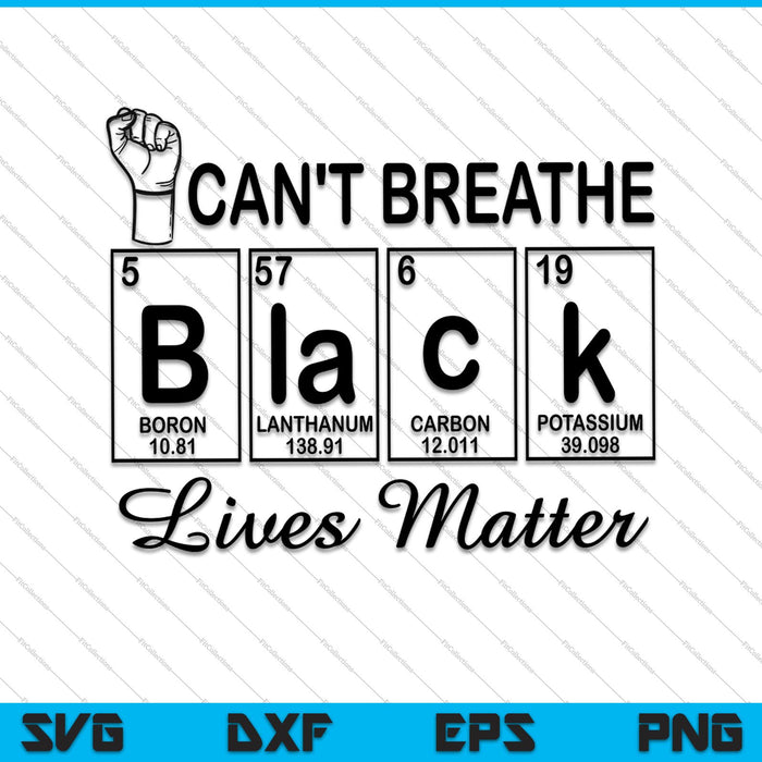Kan niet ademen, Black Lives Matter, Black Pride SVG PNG snijden afdrukbare bestanden