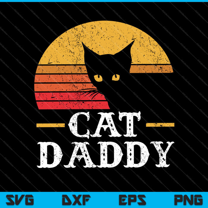 Cat Daddy Father's Day SVG PNG Cutting Printable Files