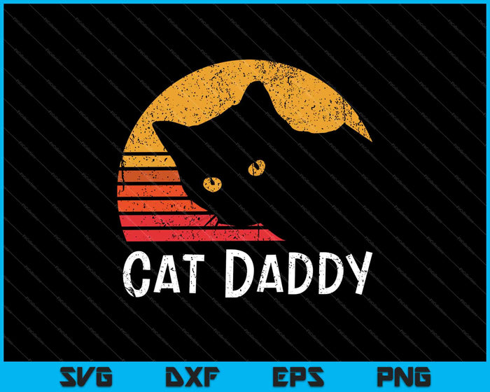 Cat Daddy Vintage Ochenta Estilo Cat Retro SVG PNG Cortando Archivos Imprimibles