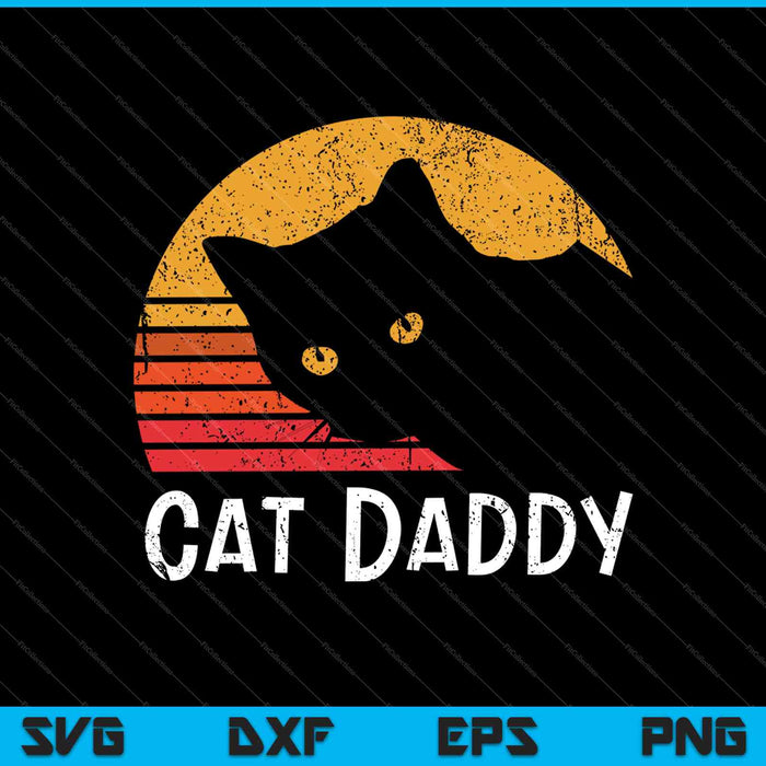 Cat Daddy Vintage Ochenta Estilo Cat Retro SVG PNG Cortando Archivos Imprimibles