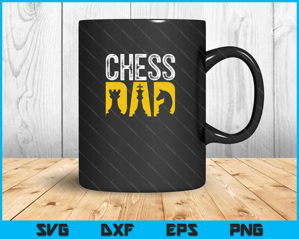 Chess dad funny father day Svg Cutting Printable Files