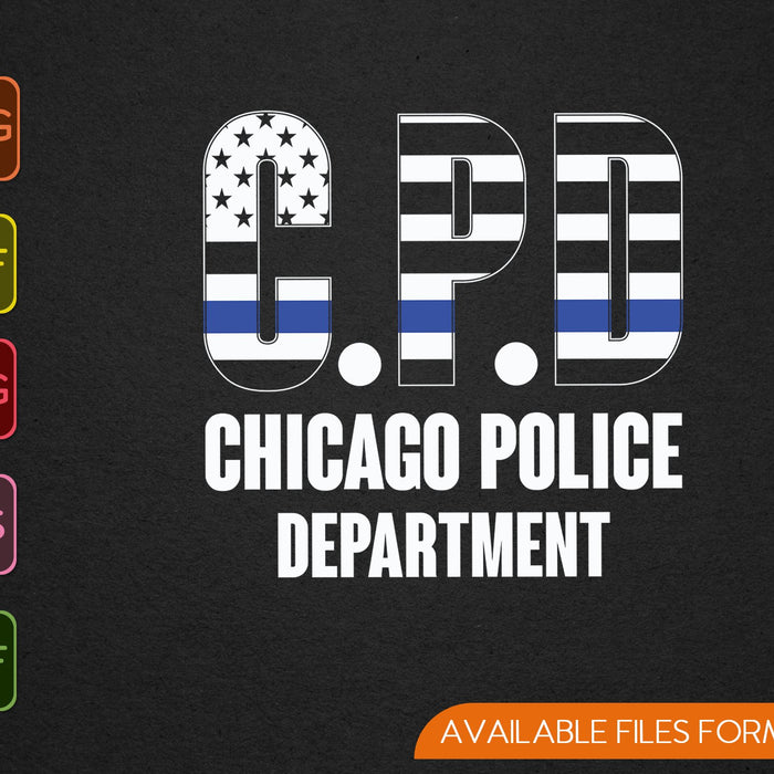 Chicago Police Department Thin Blue Line C.P.D SVG PNG Cutting Printable Files