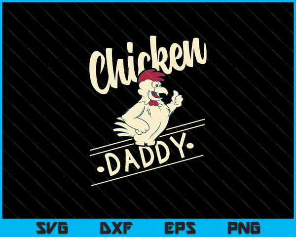 Chicken Dad Farmer SVG PNG Cutting Printable Files