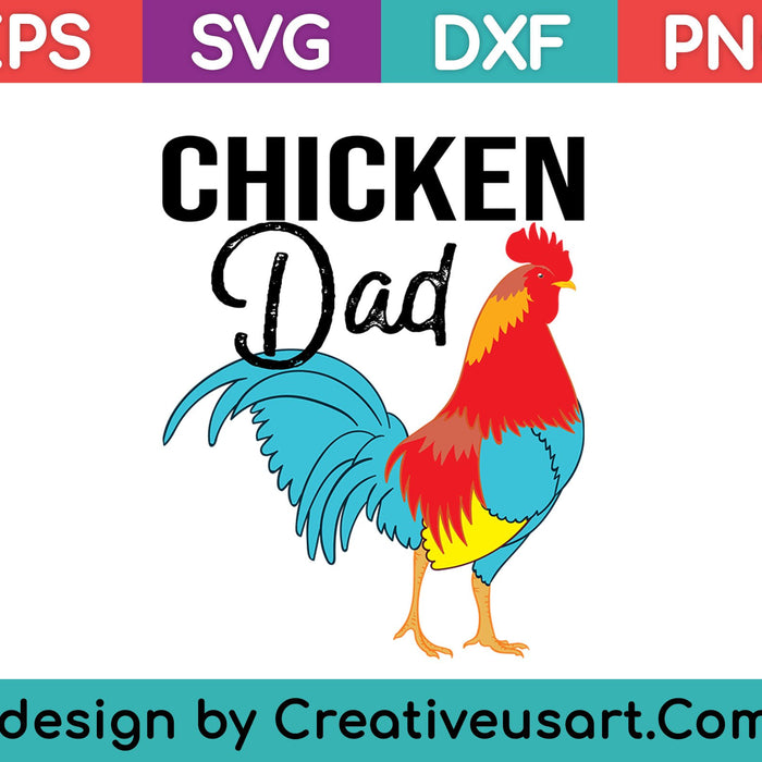 Chicken Dad Shirt Funny Father's Day Rooster Hen Farmers SVG PNG Cutting Printable Files