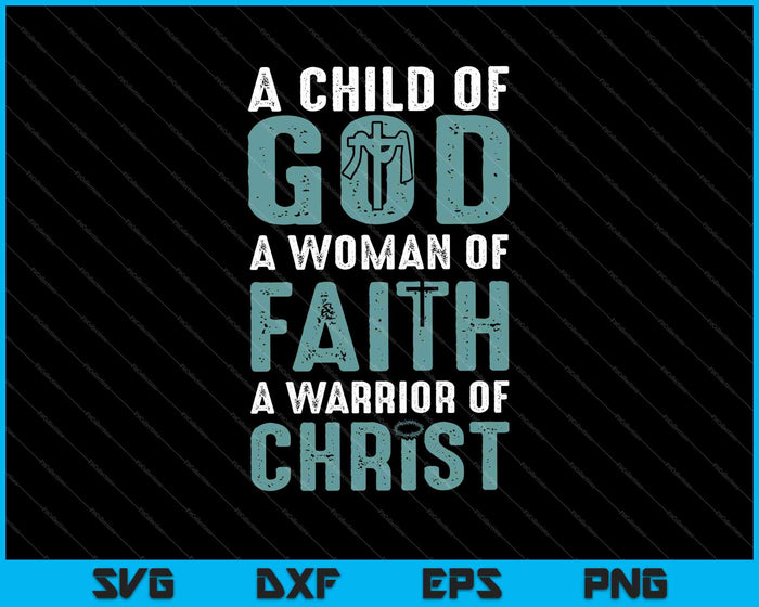 Kind God Vrouw Geloof Warrior Christus SVG PNG Snijden afdrukbare bestanden