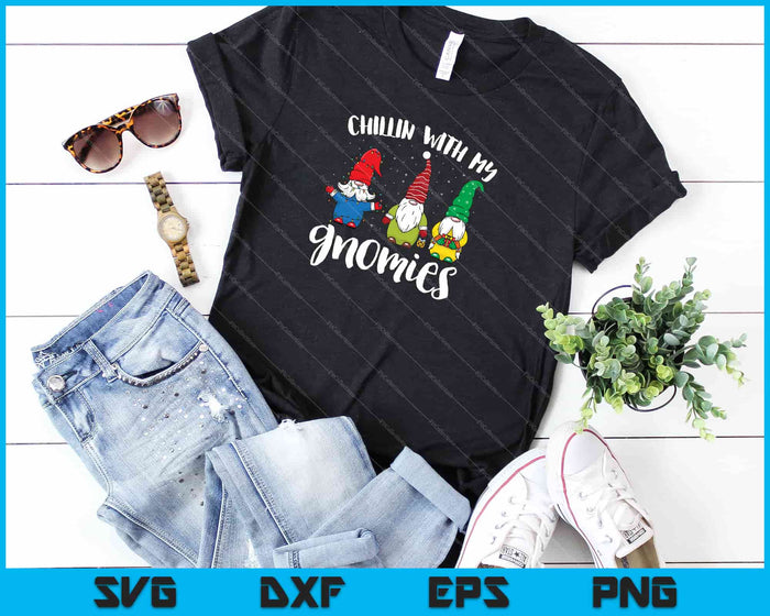 Chillin with My Gnomies Christmas Svg Cutting Printable Files