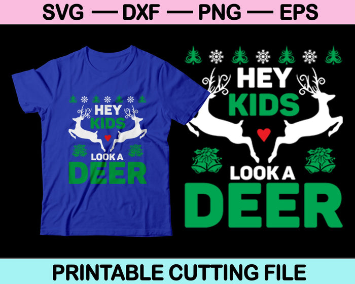 Hey kinderen kijken een hert Kerstmis SVG PNG snijden afdrukbare bestanden