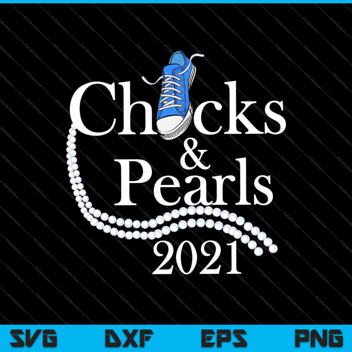 Chucks and Pearls 2021 SVG PNG Cortando archivos imprimibles