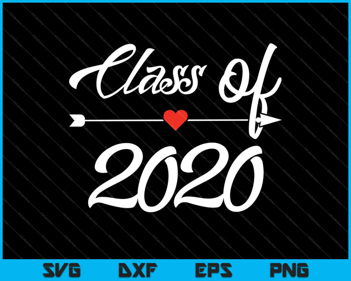 Class of 2020 SVG PNG Cutting Printable Files