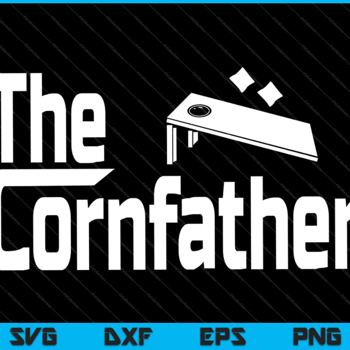 Cornhole El Día del Padre Cornfather SVG PNG Cortar archivos imprimibles