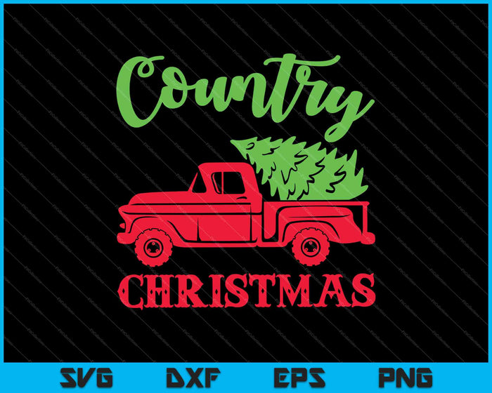 Country Christmas Truck SVG PNG snijden afdrukbare bestanden